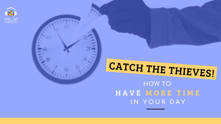 How to have more time in your day - time thieves