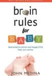 Brain Rules for Babies by John Medina