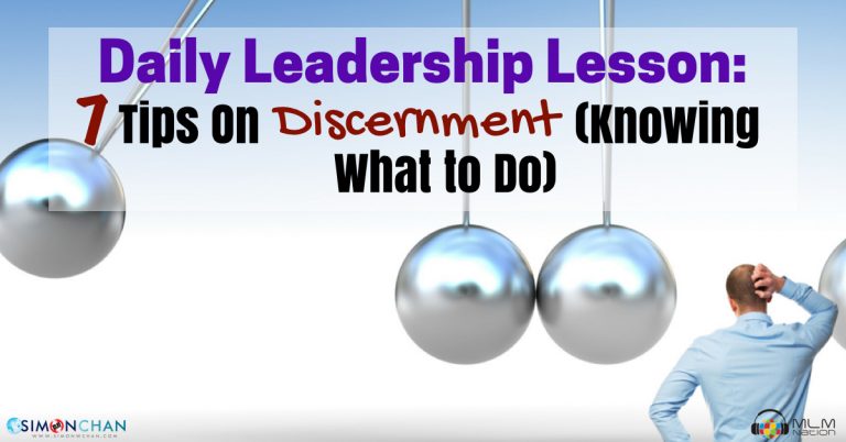 Daily Leadership Lesson: 7 Tips on Discernement (Knowing What to Do)