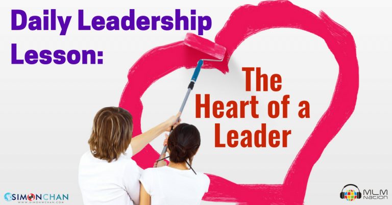daily leadership lesson the heart of a leader