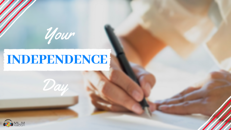 Your MLM Independence Day