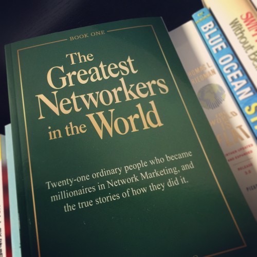 The Greatest Networker in the World by John Milton Fogg