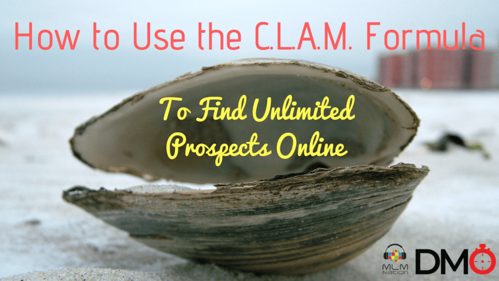 CLAM Formula for network marketing lead generation using social media