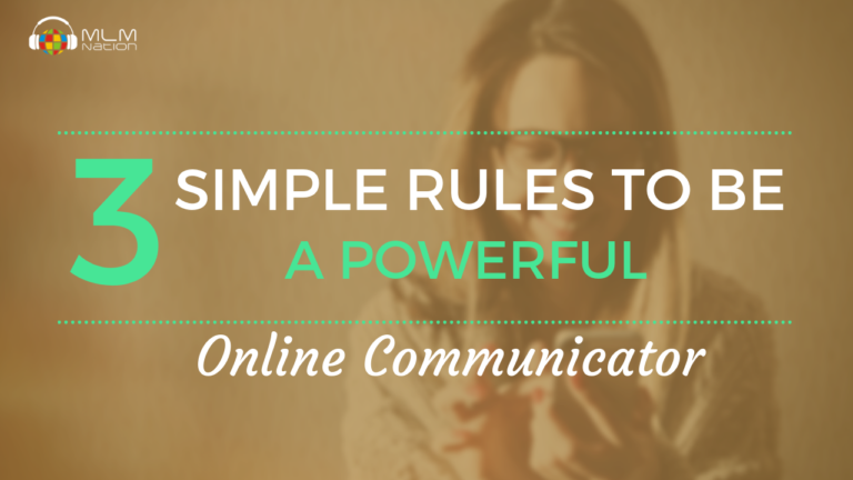 3 Rules to Being a Powerful Online Communicator