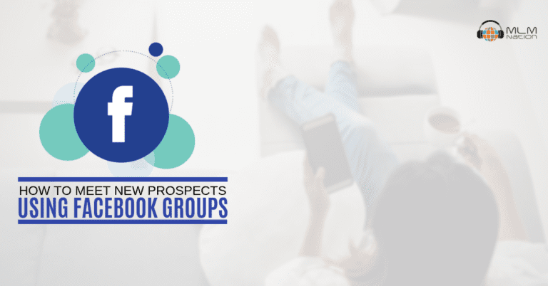 How to Meet New Prospects Using FB Groups