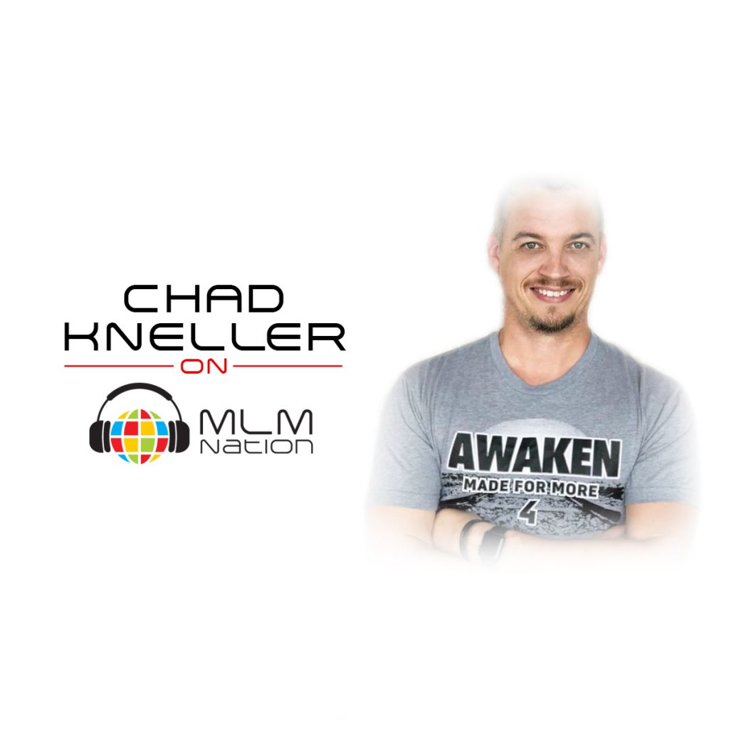 Chad Kneller network marketing