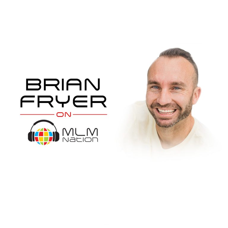 Brian Fryer network marketing