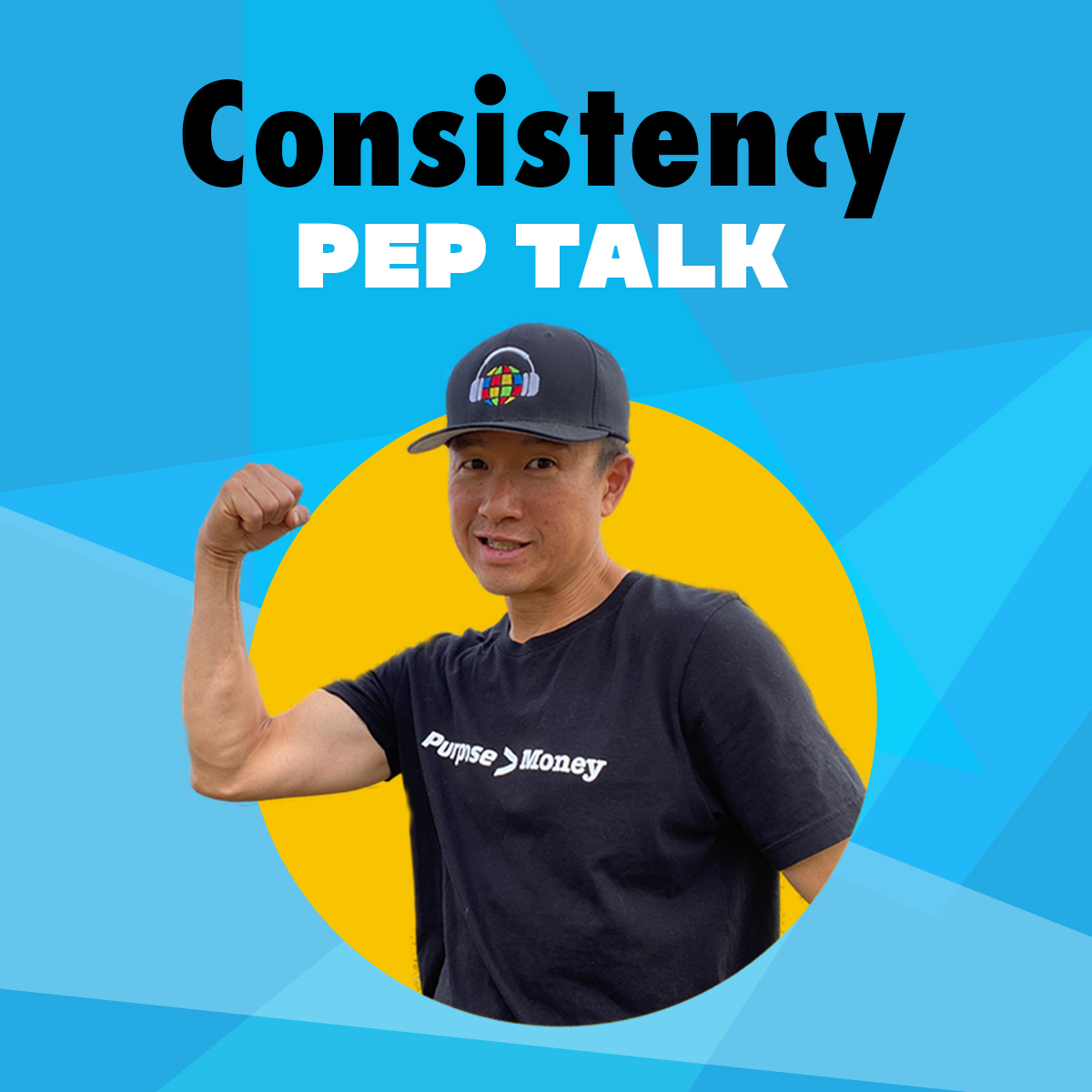 Consistency Pep Talk Simon Chan