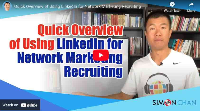 Quick Overview of Using Linkedin for Network Marketing Recruiting