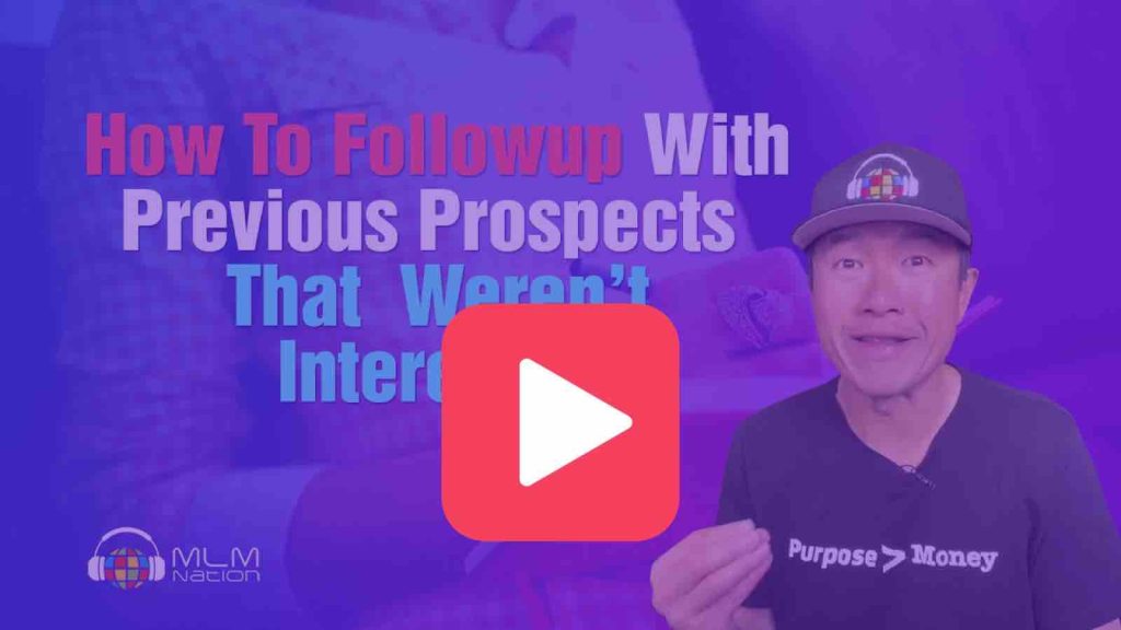 how to followup with prospects that weren't interested