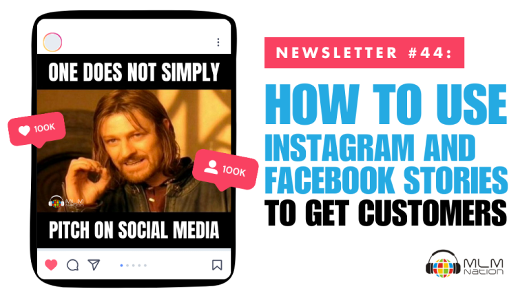How to Use Instagram and Facebook Stories to Get Customers
