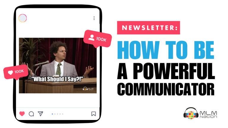 HOW TO BE A POWERFUL COMMUNICATOR
