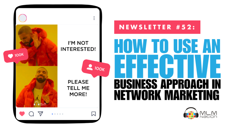 How to Use an Effective Business Approach in Network Marketing