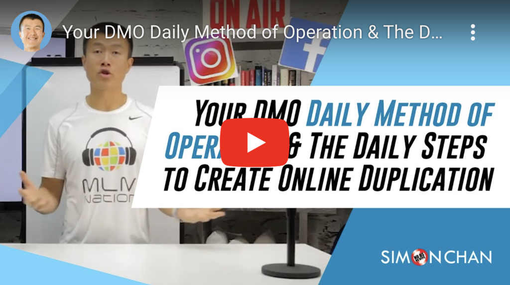 Your DMO Daily Method of Operation & The Daily Steps to Create Online Duplication Simon Says
