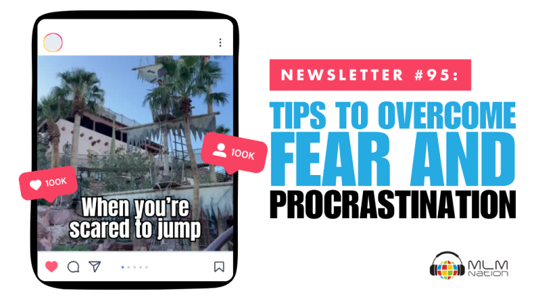 Tips to Overcome Fear and Procrastination