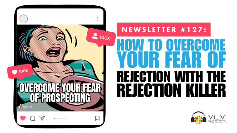 How to Overcome Your Fear of Rejection w The Rejection Killer