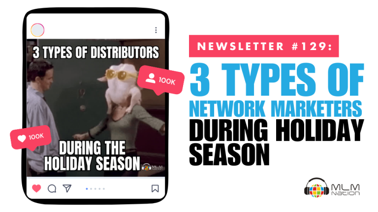 3 Types of Network Marketers During Holiday Season