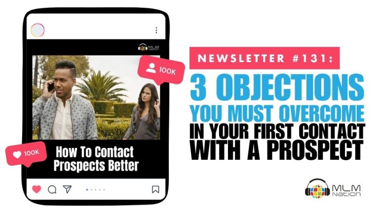 3 Objections You Must Overcome in Your FIrst Contact with A Prospect
