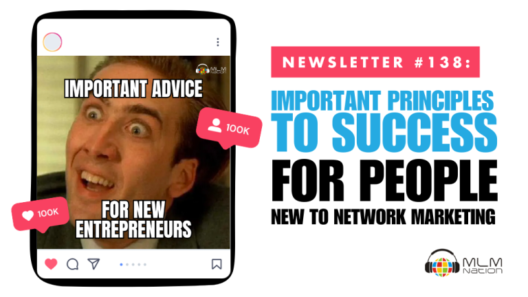 Important Principles to Success for People New to Network Marketing