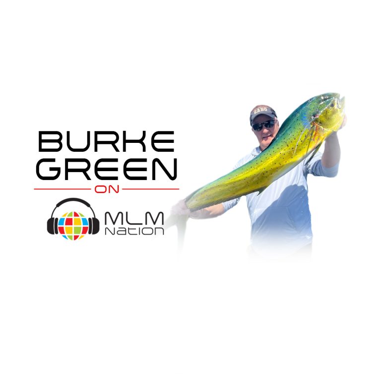 Burke Green network marketing podcast training