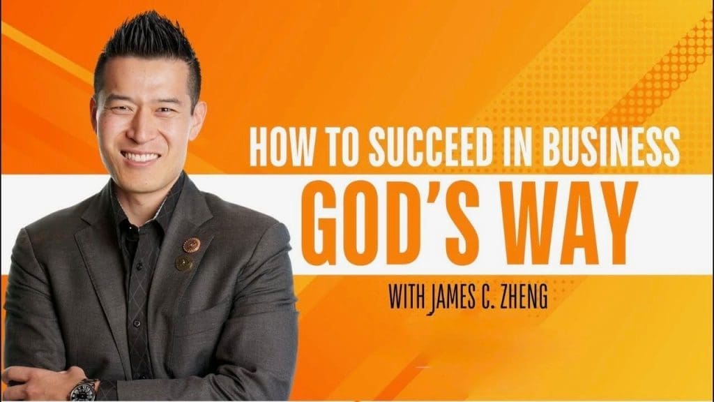 business course how to succeed in business God's way by James Zheng