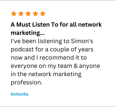Kotionka mlm podcast testimonial network marketing podcast reviews